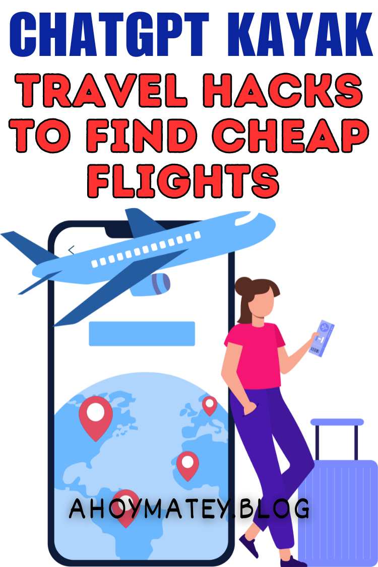 Best Travel Hacks For Cheap Flights (Including ChatGPT)